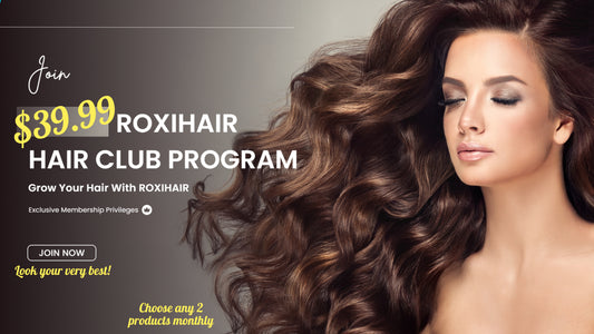 ROXIHAIR Hair Club Program - Choose any 2 monthly